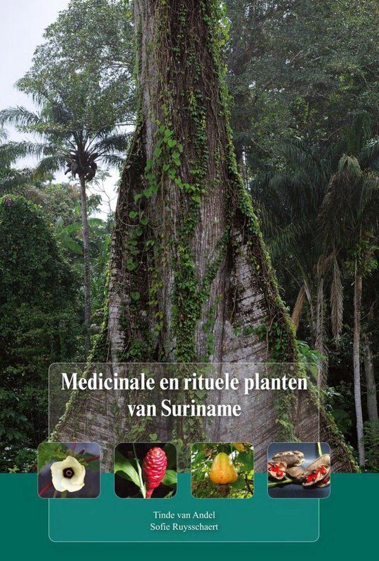 Medicinale en Rituele Planten van Suriname