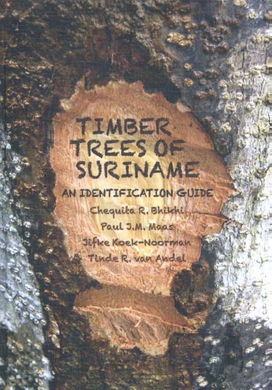 Timber Trees of Suriname