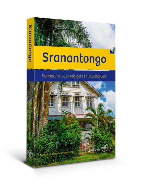 Sranantongo Surinaams voor reizigers en thuisblijvers